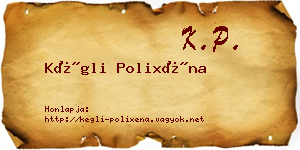 Kégli Polixéna névjegykártya